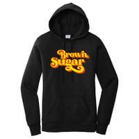 Brown Sugar! Gift For Black Women Women's Pullover Hoodie