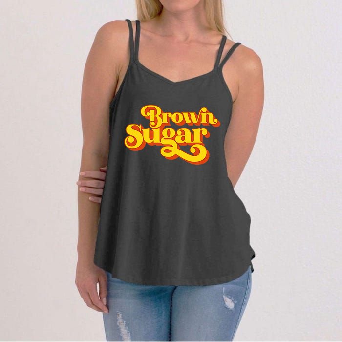 Brown Sugar! Gift For Black Women Women's Strappy Tank