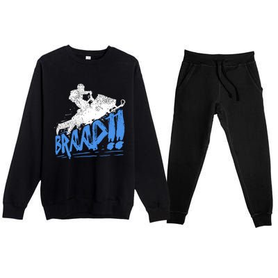 Braap Snowmobiling Gift Cool Snowmobile Driver Gift Premium Crewneck Sweatsuit Set