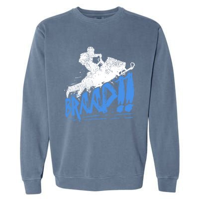 Braap Snowmobiling Gift Cool Snowmobile Driver Gift Garment-Dyed Sweatshirt