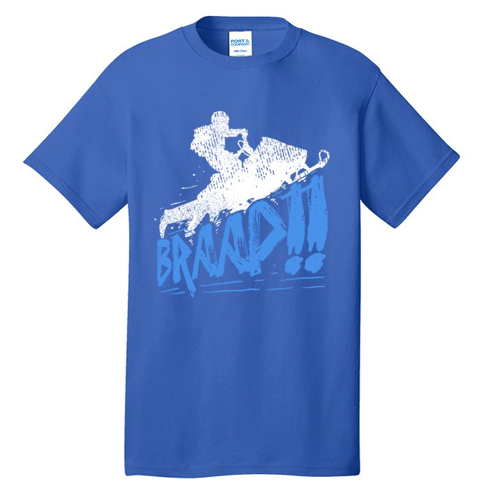 Braap Snowmobiling Gift Cool Snowmobile Driver Gift Tall T-Shirt