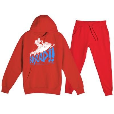 Braap Snowmobiling Gift Cool Snowmobile Driver Gift Premium Hooded Sweatsuit Set