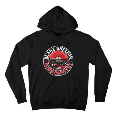 Blake Shelton GodS Country Tractor Tall Hoodie