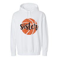 Basketball Sister Girl Distressed Sports Fan Garment-Dyed Fleece Hoodie