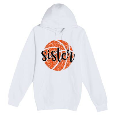 Basketball Sister Girl Distressed Sports Fan Premium Pullover Hoodie