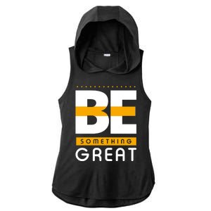 Be Something Great Ladies PosiCharge Tri-Blend Wicking Draft Hoodie Tank