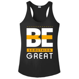 Be Something Great Ladies PosiCharge Competitor Racerback Tank