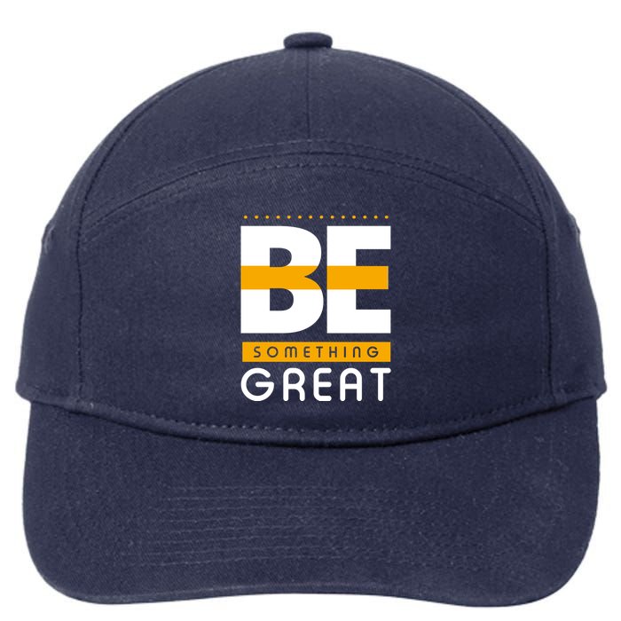 Be Something Great 7-Panel Snapback Hat