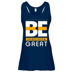 Be Something Great Ladies Essential Flowy Tank