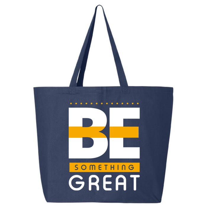 Be Something Great 25L Jumbo Tote