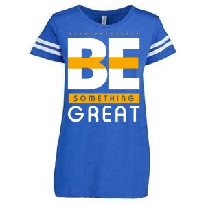 Be Something Great Enza Ladies Jersey Football T-Shirt