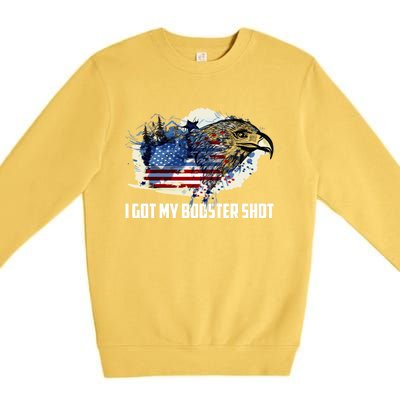 Booster Shot Gift America Veteran Usa Teacher Military Gift Premium Crewneck Sweatshirt