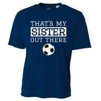 Brother Soccer Gift ThatS My Sister Soccer Brother Cooling Performance Crew T-Shirt