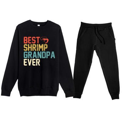 Best Shrimp Grandpa Ever Retro Meaningful Gift Grandpa Funny Gift Meaningful Gif Premium Crewneck Sweatsuit Set