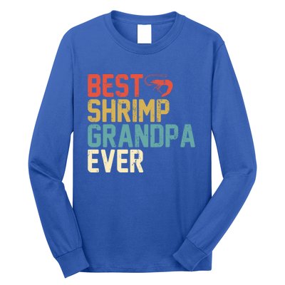 Best Shrimp Grandpa Ever Retro Meaningful Gift Grandpa Funny Gift Meaningful Gif Long Sleeve Shirt