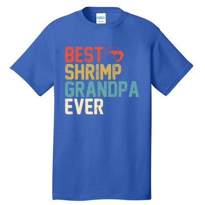 Best Shrimp Grandpa Ever Retro Meaningful Gift Grandpa Funny Gift Meaningful Gif Tall T-Shirt