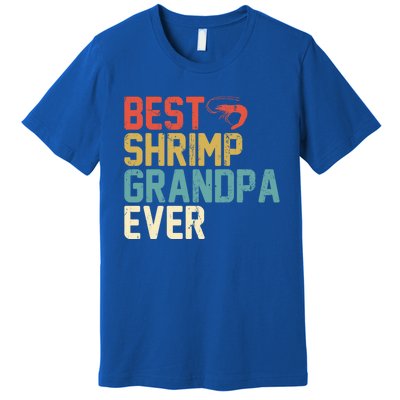 Best Shrimp Grandpa Ever Retro Meaningful Gift Grandpa Funny Gift Meaningful Gif Premium T-Shirt