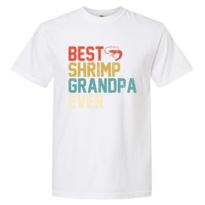 Best Shrimp Grandpa Ever Retro Meaningful Gift Grandpa Funny Gift Meaningful Gif Garment-Dyed Heavyweight T-Shirt