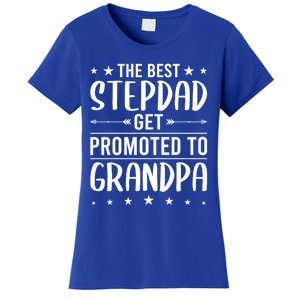 Best Stepdads Get Promoted To Grandpa Stepdad Gift Women's T-Shirt