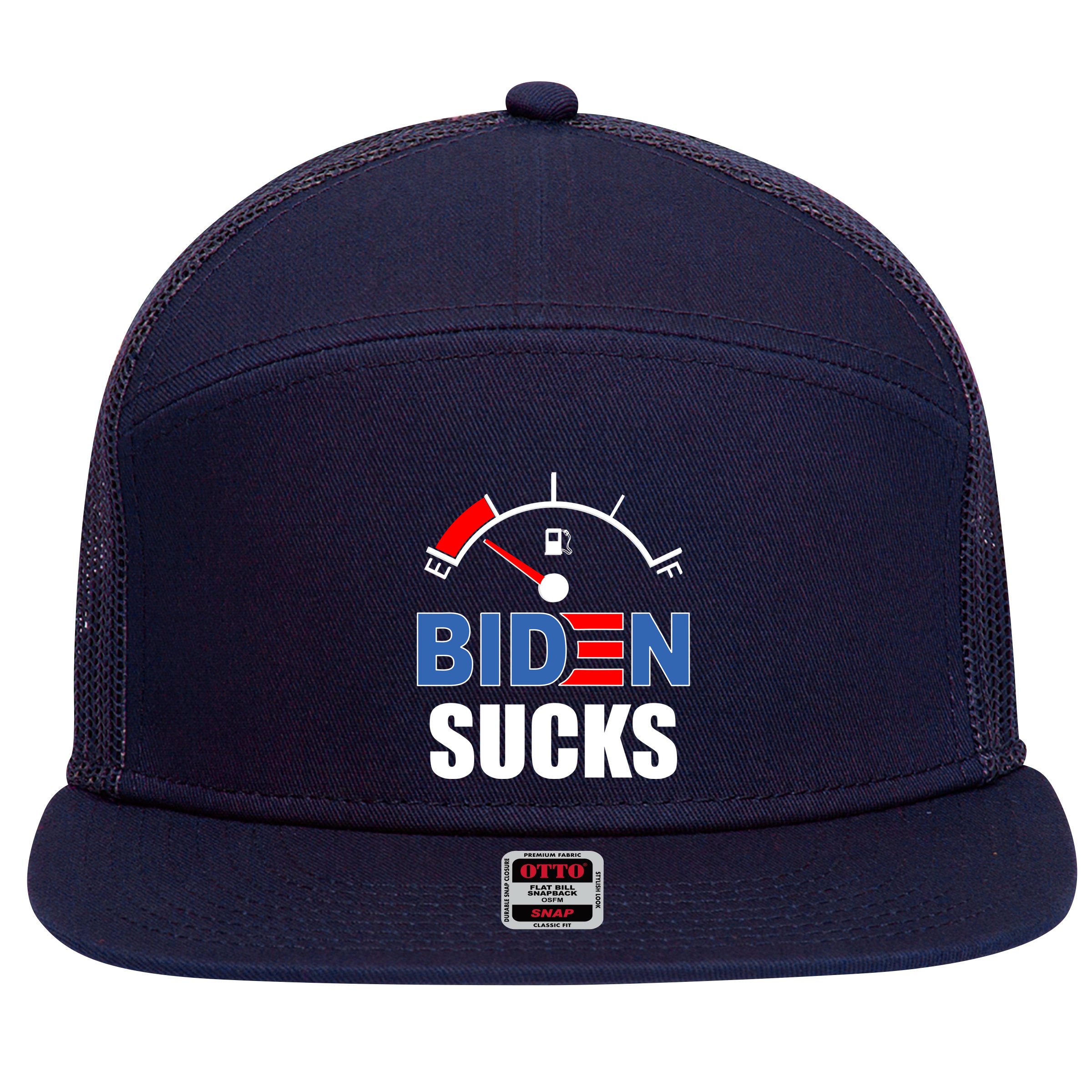 Biden Sucks Gas Tank On Empty E 7 Panel Mesh Trucker Snapback Hat