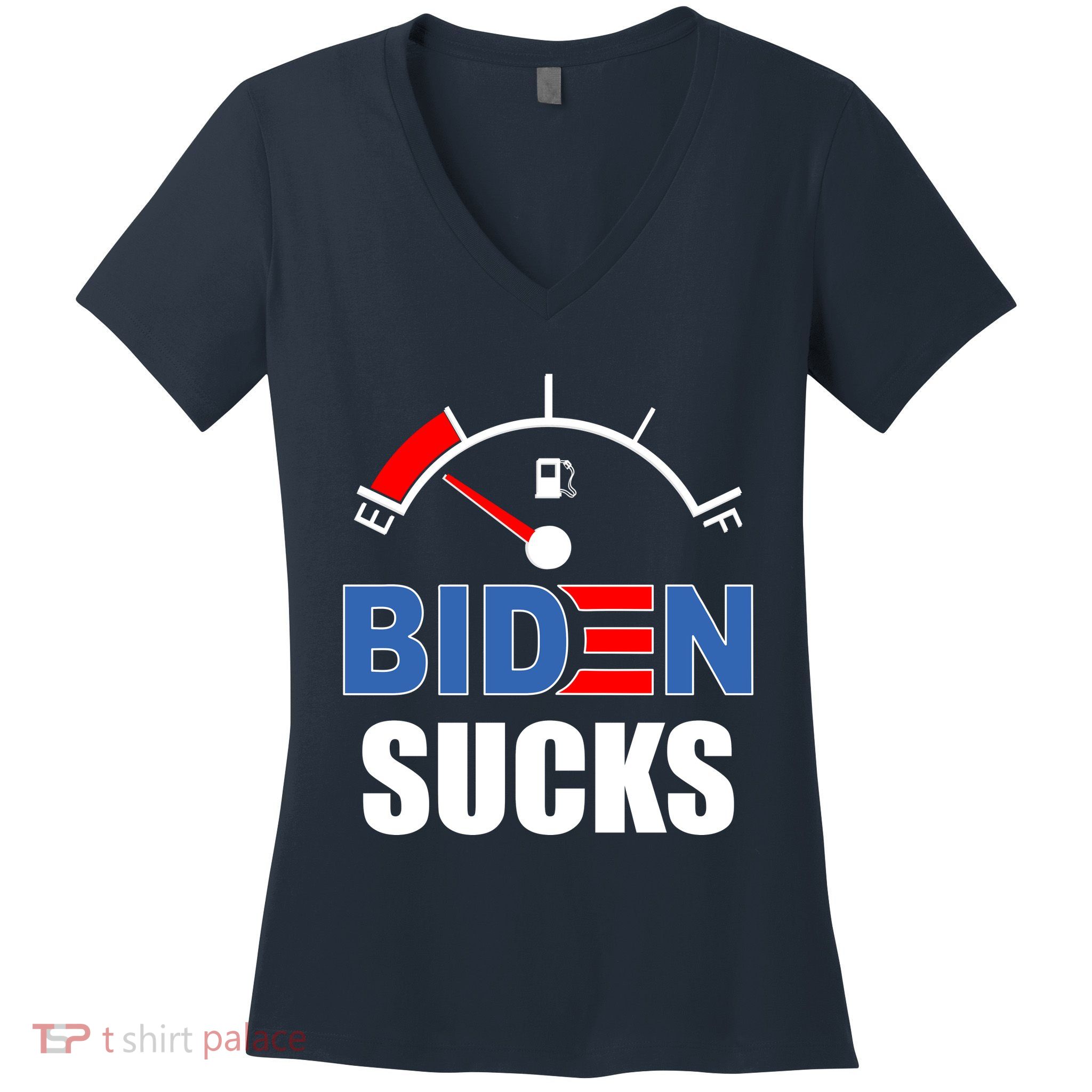 Biden Sucks Gas Tank On Empty E Women's V-Neck T-Shirt