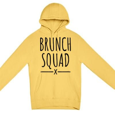 Brunch Squad Gift Brunch Gift Premium Pullover Hoodie