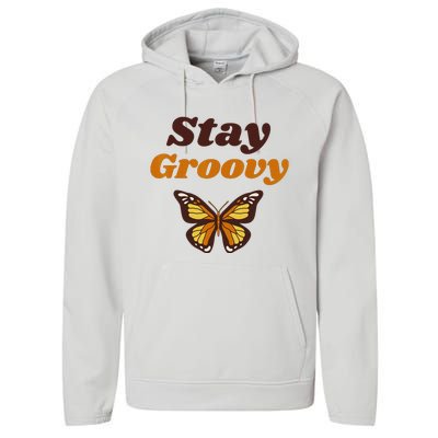 Butterfly Stay Groovy Retro Hippie Positive Mind Happy Life Performance Fleece Hoodie