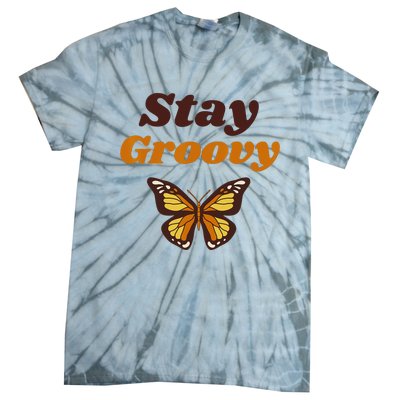 Butterfly Stay Groovy Retro Hippie Positive Mind Happy Life Tie-Dye T-Shirt