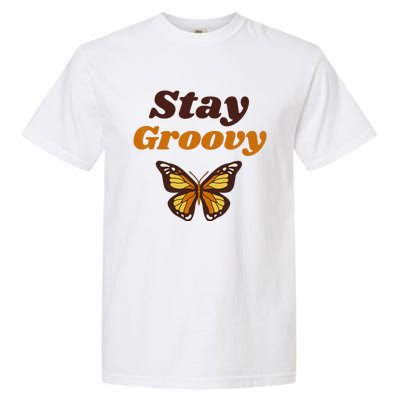 Butterfly Stay Groovy Retro Hippie Positive Mind Happy Life Garment-Dyed Heavyweight T-Shirt