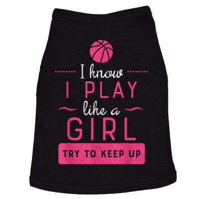 Basketball Shirt -Girls Basketball Gift- Play Like a Girl Doggie Tank