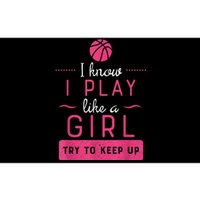 Basketball Shirt -Girls Basketball Gift- Play Like a Girl Bumper Sticker