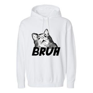 Bruh Shocked Gasp Cat Garment-Dyed Fleece Hoodie