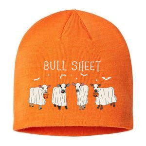 Bull Sheet Ghost Cow Halloween Funny This Is Bull Sheet Sustainable Beanie