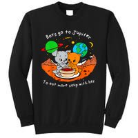 Boy S Go To Jupiter To Eat More Soup With Her Sweatshirt