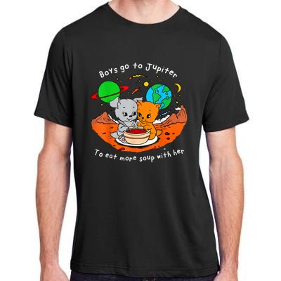 Boy S Go To Jupiter To Eat More Soup With Her Adult ChromaSoft Performance T-Shirt