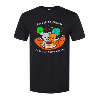 Boy S Go To Jupiter To Eat More Soup With Her Softstyle CVC T-Shirt