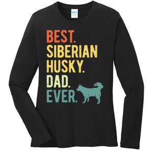 Best Siberian Husky Dad Ever Dog Daddy Fathers Day Ladies Long Sleeve Shirt