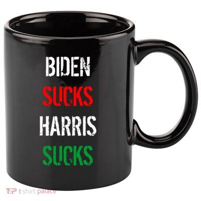 Biden Sucks Harris Sucks 11oz C Handle Ceramic Mug
