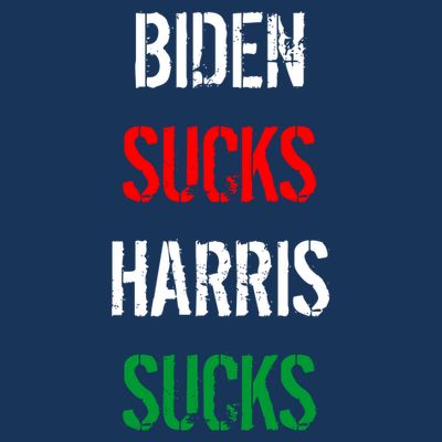 Biden Sucks Harris Sucks T-Shirt