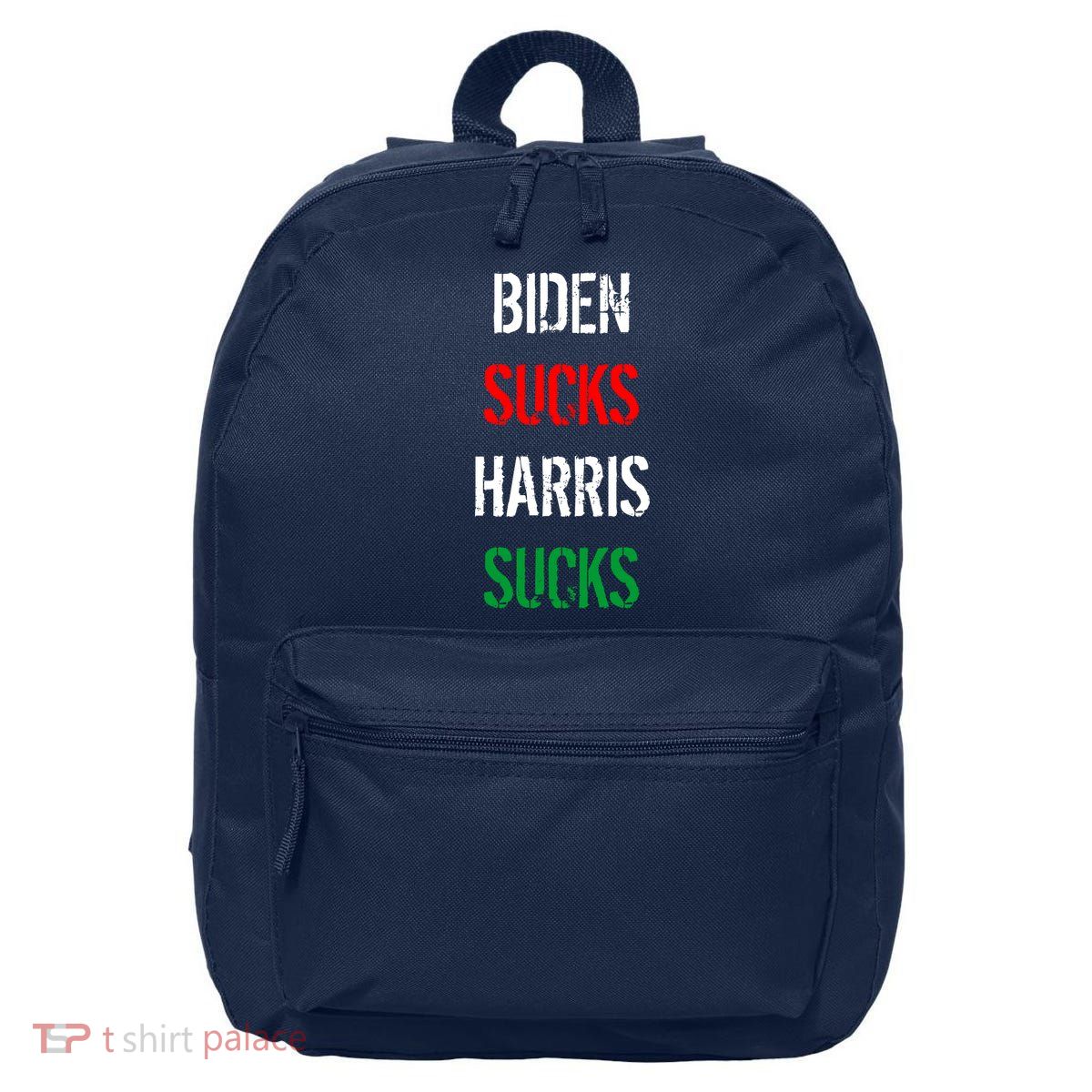 Biden Sucks Harris Sucks 16 in Basic Backpack
