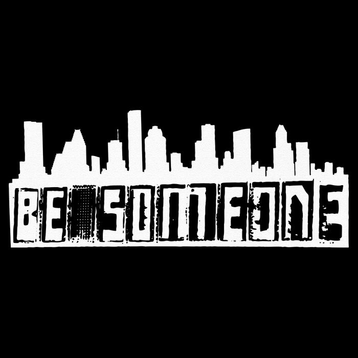 Be Someone H Town Houston Texas Skyline T-Shirt