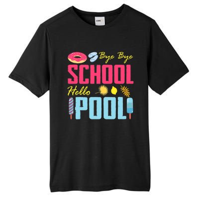 Bye School Hello Pool Beach Last Day Of School Tall Fusion ChromaSoft Performance T-Shirt