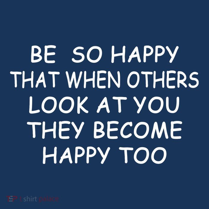 BE SO HAPPY THAT WHEN OTHERS SEE YOU THEY BECOME HAPPY TOO 25L Jumbo Tote