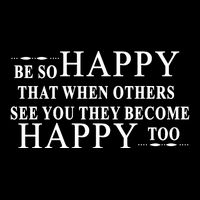 BE SO HAPPY THAT WHEN OTHERS SEE YOU THEY BECOME HAPPY TOO POSITIVE MESSAGE 7-Panel Snapback Hat