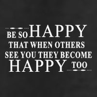 BE SO HAPPY THAT WHEN OTHERS SEE YOU THEY BECOME HAPPY TOO POSITIVE MESSAGE Adult Drive Performance Visor