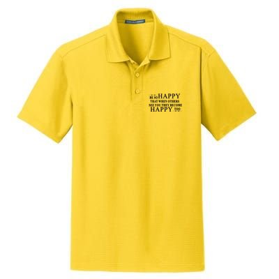 BE SO HAPPY THAT WHEN OTHERS SEE YOU THEY BECOME HAPPY TOO POSITIVE MESSAGE Dry Zone Grid Polo