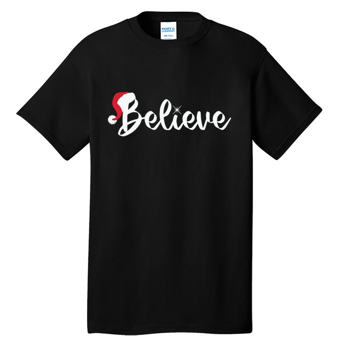 Believe Santa Hat Christmas Gift Tall T-Shirt