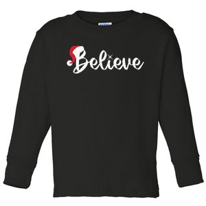 Believe Santa Hat Christmas Gift Toddler Long Sleeve Shirt