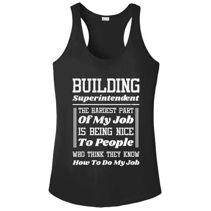 Building Superintendent Hardest Part Of My Job Ladies PosiCharge Competitor Racerback Tank