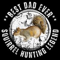 Best Squirrel Hunting Dad Fathers Day Dads Birthday Zip Tote Bag